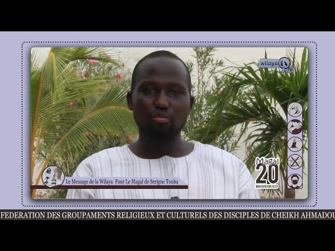 Le message de la Wilaya pour le Magal de Serigne Bamba