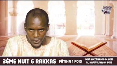 NAFILA DU JOUR 3éme nuit 6 rakkas  Rakka:Fâtiha 1 fois Innâ anzanahu 04 foisal kafiruuna 04 fois